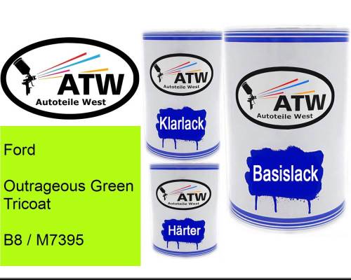 Ford, Outrageous Green Tricoat, B8 / M7395: 500ml Lackdose + 500ml Klarlack + 250ml Härter - Set, von ATW Autoteile West.
